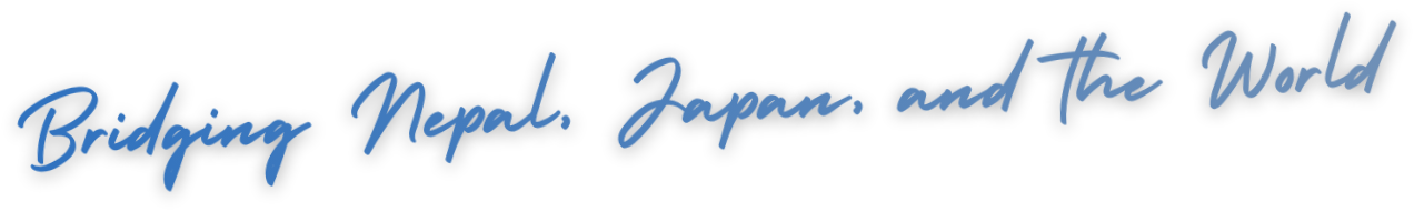 Bridging Nepal, Japan, and the World